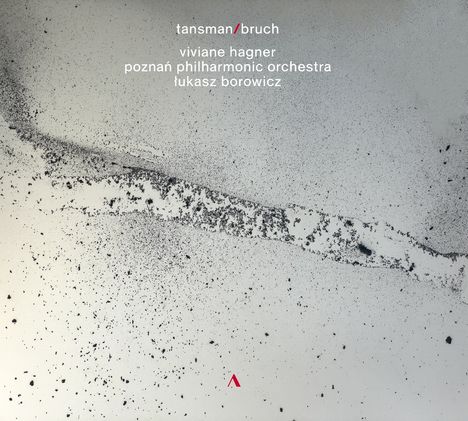 tansman/bruch, viviane hagner, poznań philharmonic orchestra, łukasz borowicz. Graue Oberfläche mit schwarzem Muster.
