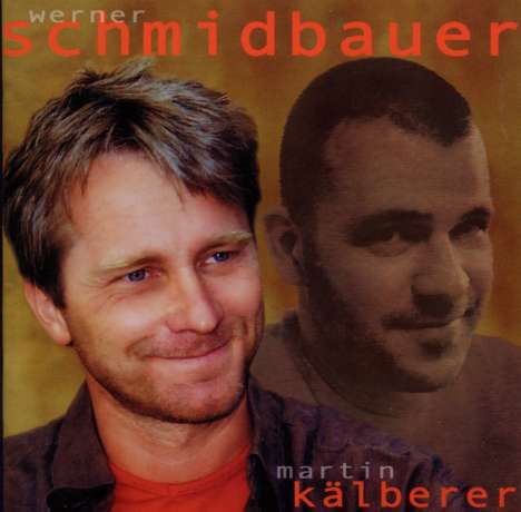 Schmidbauer &amp; Kälberer: Dahoam, CD