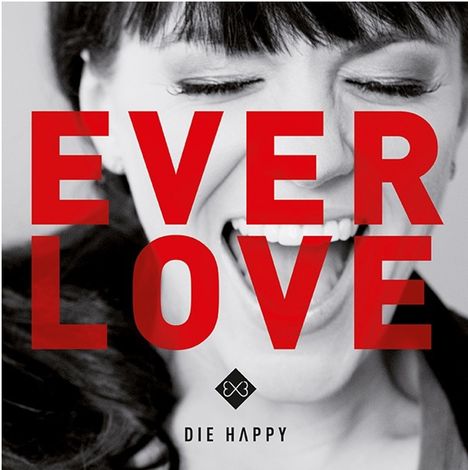 Die Happy: Everlove, CD