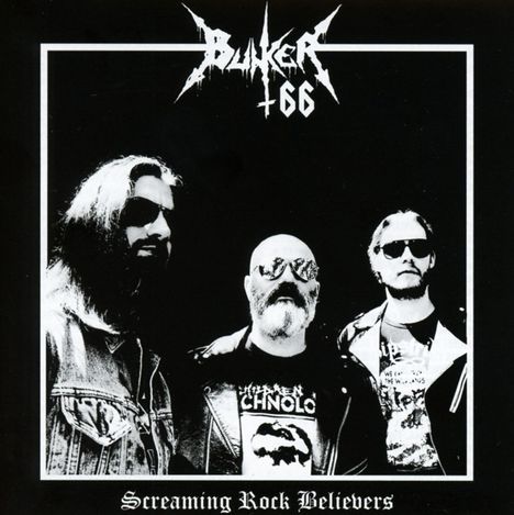 Bunker 66: Screaming Rock Believers, CD