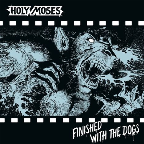 Holy Moses: Finished With The Dogs, CD