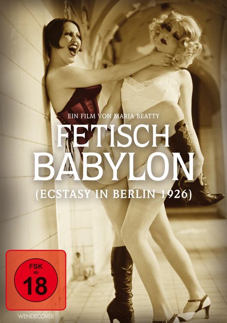 Fetisch Babylon (Ecstasy in Berlin 1926), DVD
