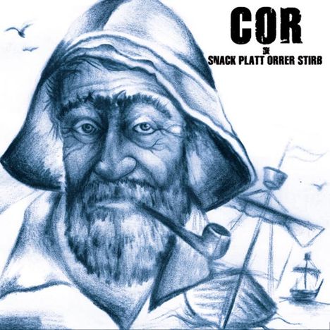 COR: Snack platt orrer stirb (Picture Disc), LP