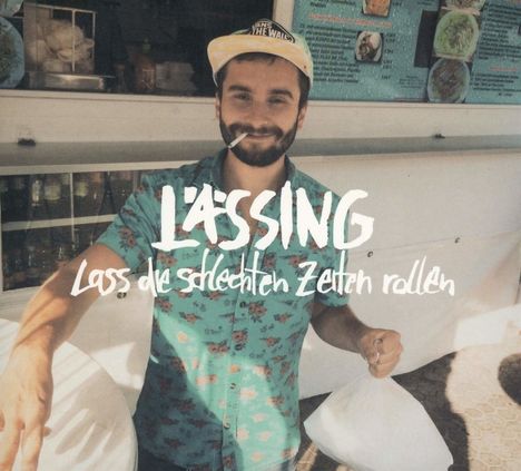 Lässing: Lass die schlechten Zeiten rollen, CD