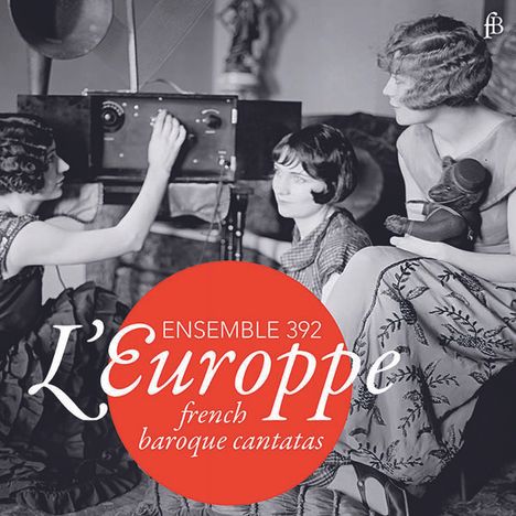 Ensemble 392 - L'Europpe, CD