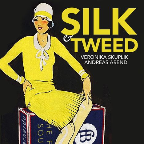 Veronika Skuplik &amp; Andreas Arend - Silk Tweed, CD