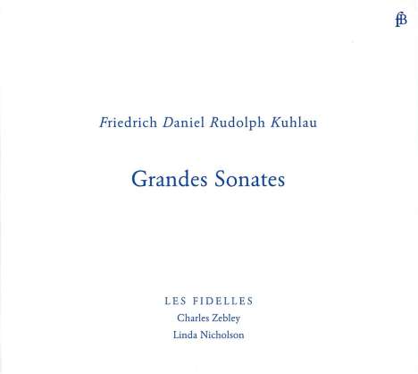Friedrich Kuhlau (1786-1832): Sonaten für Flöte &amp; Klavier, CD