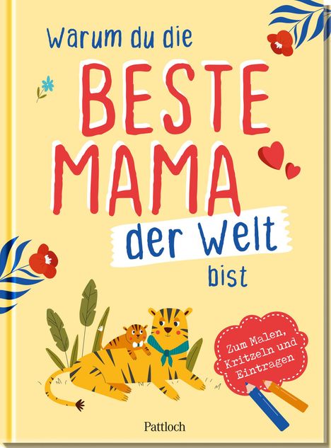 Ella Rosenbusch: Warum du die beste Mama der Welt bist, Diverse