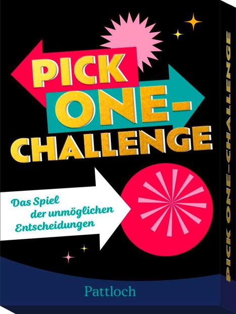Text: „PICK ONE-CHALLENGE“, „Das Spiel der unmöglichen Entscheidungen“; Bunte Pfeile und Sterne auf schwarzem Hintergrund.