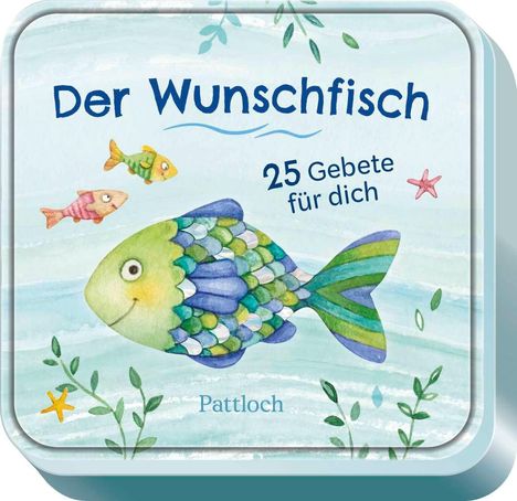 „Der Wunschfisch, 25 Gebete für dich, Pattloch.“ Illustration eines bunten Fisches mit drei kleineren Fischen.
