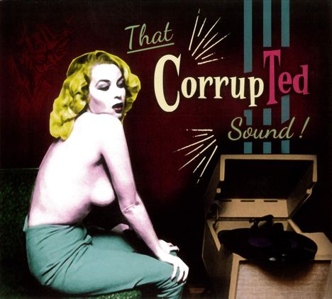 Corrupted: That Corrupted Sound!, CD