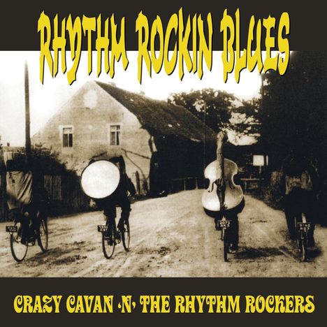 Crazy Cavan: Rhythm Rockin Blues, LP