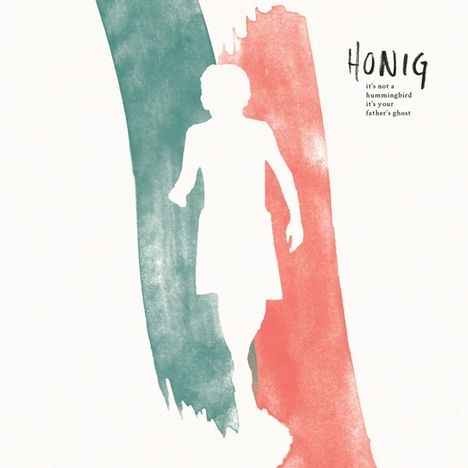 Honig: It's Not A Hummingbird, It's Your Father's Ghost (180g) (LP + CD), 1 LP und 1 CD