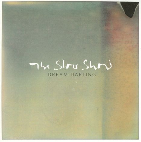 The Slow Show: Dream Darling, CD