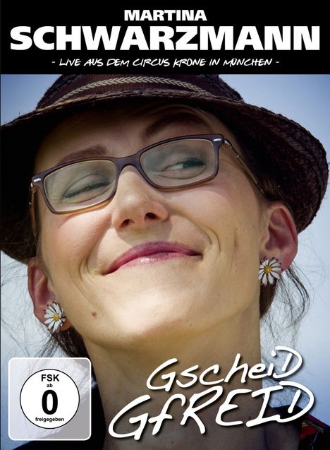 Martina Schwarzmann: Gscheid Gfreid, DVD