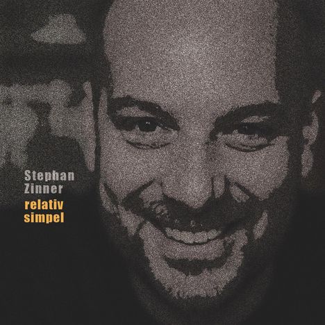 Stephan Zinner: Relativ Simpel, CD