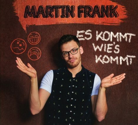 Martin Frank: Es kommt wie's kommt, CD