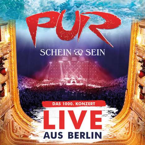 Pur: Schein &amp; Sein: Live aus Berlin, 2 CDs
