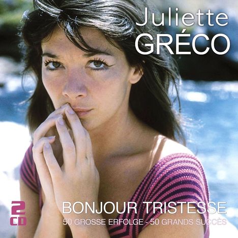 Juliette Gréco: Bonjour Tristesse: 50 Große Erfolge, 2 CDs