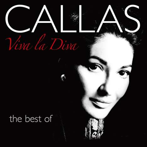 Maria Callas: Viva La Diva - The Best Of, 2 CDs