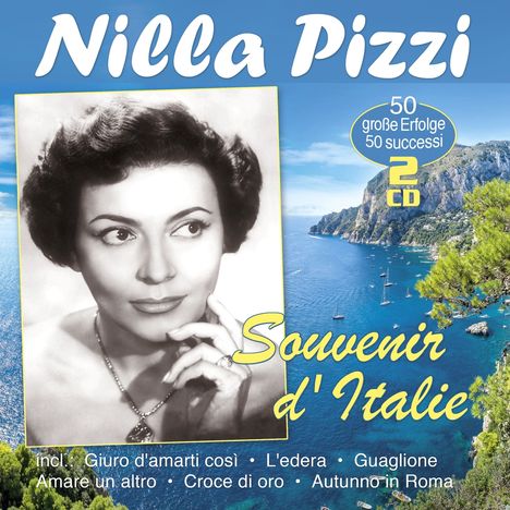 Nilla Pizzi: Souvenir D'Italie: 50 Grandi Successi, 2 CDs