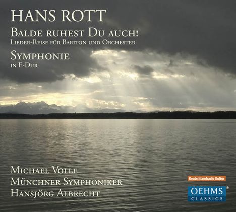 Hans Rott (1858-1884): Lieder-Reise für Bariton &amp; Orchester, CD