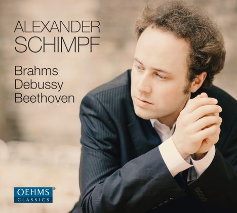 Alexander Schimpf - Brahms / Debussy / Beethoven, CD
