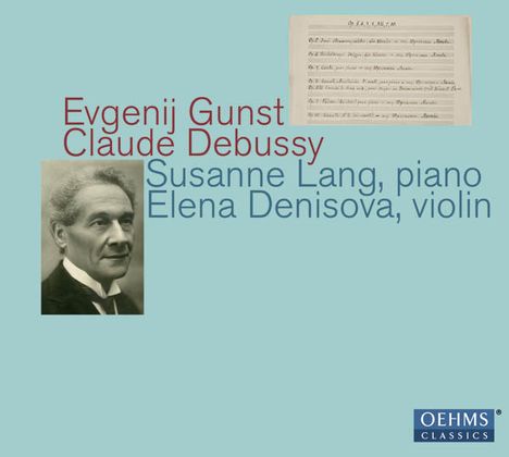 Evgenij Gunst (1877-1950): Klavierwerke &amp; Kammermusik, CD