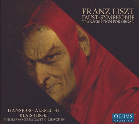 Franz Liszt (1811-1886): Faustsymphonie für Orgel, CD