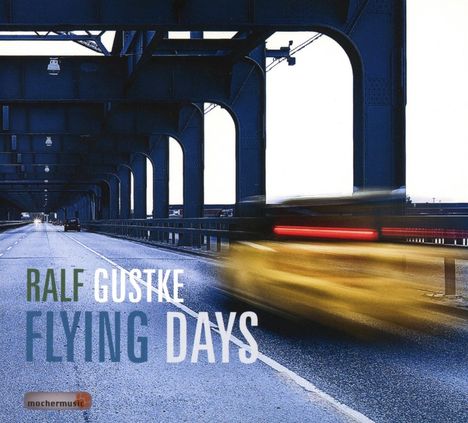 Ralf Gustke: Flying Days, CD