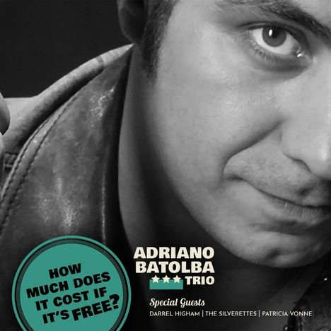 Adriano BaTolba: How Much Does It Cost If It's Free?, CD