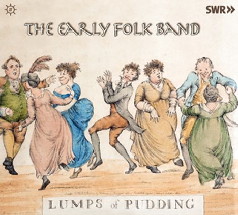 The Early Folk Band - Lumps of Pudding, CD