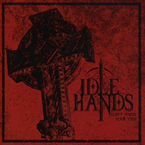 Idle Hands: Don't Waste Your Time, CD