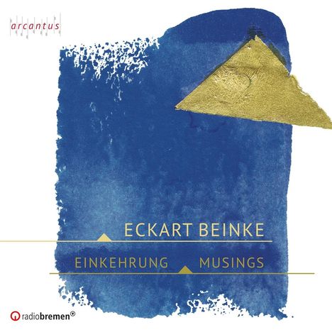 "Eckart Beinke, Einkehrung Musings" in Gold auf blauer Aquarellfläche mit goldenen Dreiecken. Oben links das Wort "arcantus".
