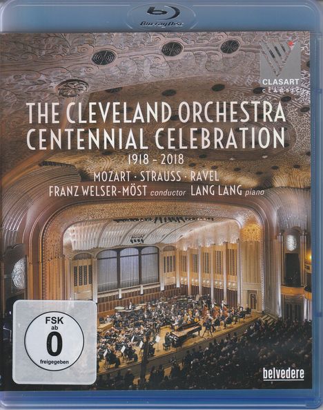 Orchesterwerke diverse: Cleveland Orchestra - Centennial Celebration 1918-2018, Blu-ray Disc