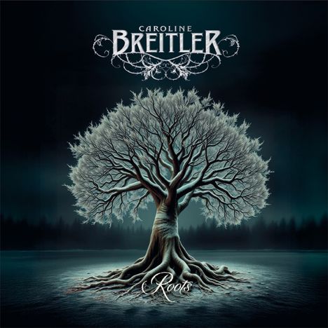 Oben "Caroline Breitler", unten "Roots". Ein beleuchteter, verzweigter Baum vor einem dunklen Hintergrund.