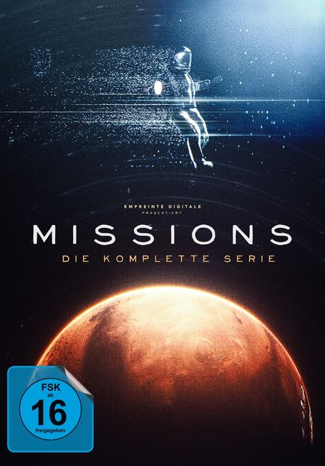 Texte: "EMPREINTE DIGITALE PRÄSENTIERT", "MISSIONS", "DIE KOMPLETTE SERIE", "FSK ab 16 freigegeben". 

Ein Astronaut schwebt im Weltraum über einem Planeten.
