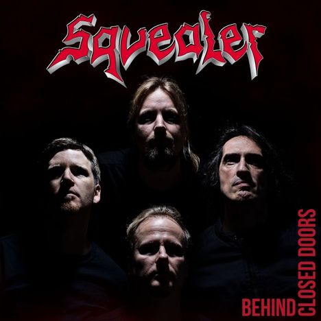 Squealer: Behind Closed Doors, LP