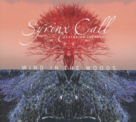 Syrinx Call: Wind In The Woods, CD