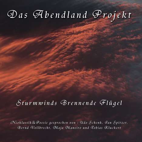 Das Abendland Projekt: Sturmwinds brennende Flügel, CD