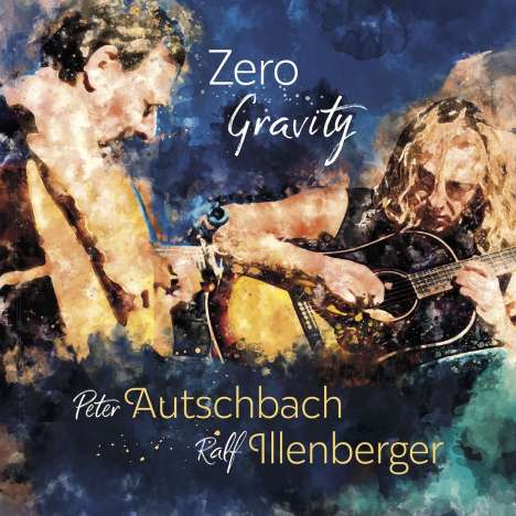 Peter Autschbach &amp; Ralf Illenberger: Zero Gravity, CD