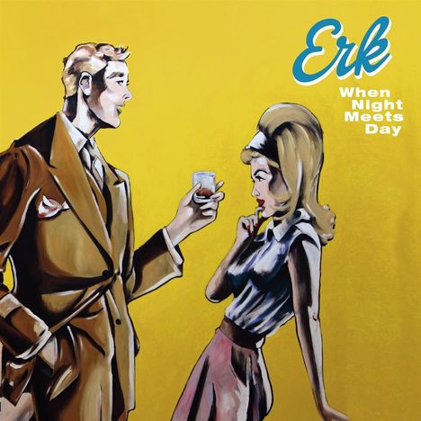 Erk: When Night Meets Day, LP