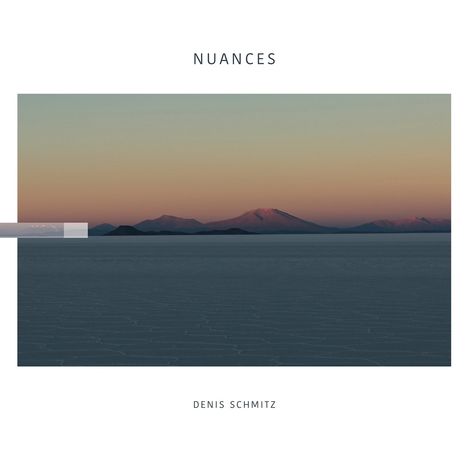 Denis Schmitz: Nuances, CD