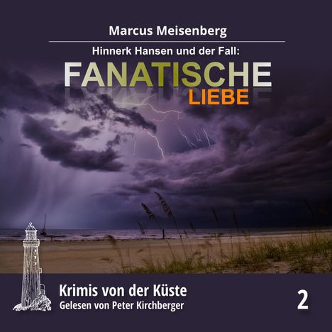 Fanatische Liebe (Folge 2) (2CDs), 2 CDs