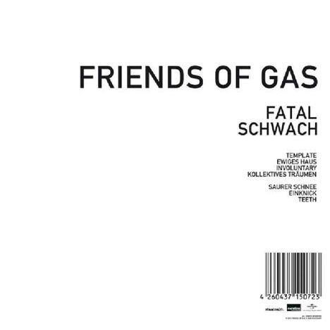 Friends Of Gas: Fatal schwach, LP