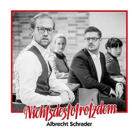 Albrecht Schrader: Nichtsdestotrotzdem, LP