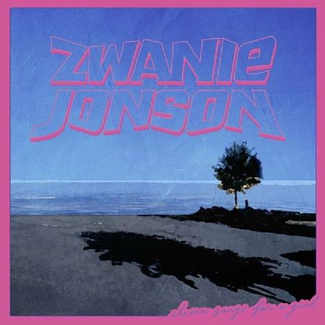 Zwanie Jonson: Eleven Songs For A Girl, CD