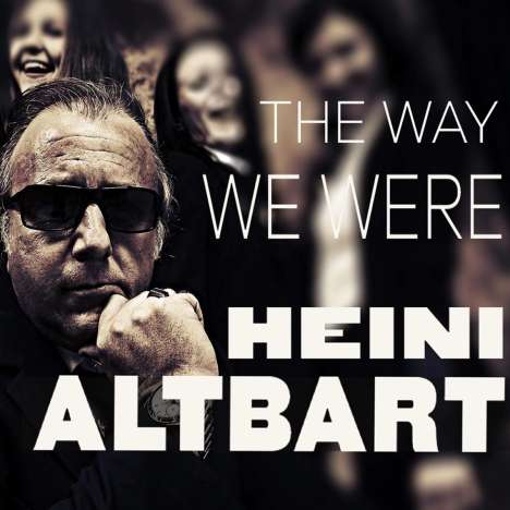 Heini Altbart: The Way We Were, CD
