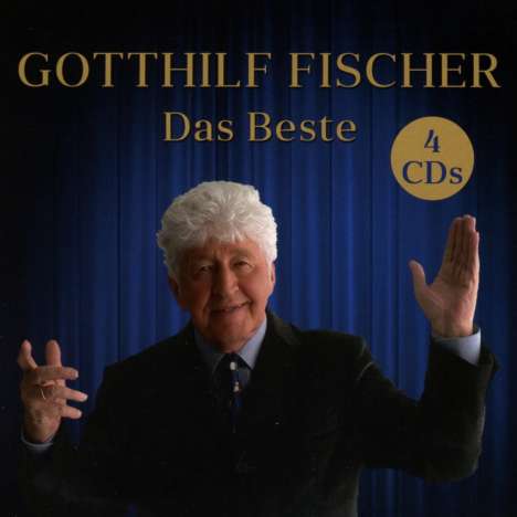 Gotthilf Fischer: Das Beste, 4 CDs