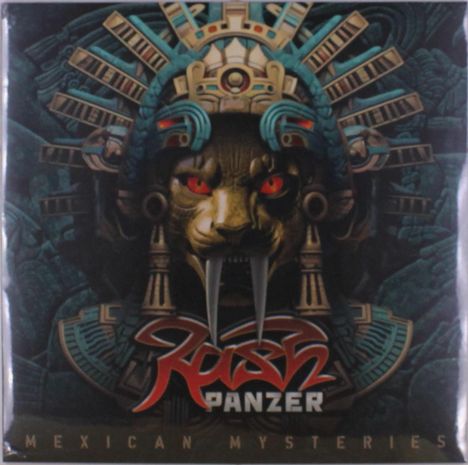 Rush Panzer, Mexican Mysteries. Ein stilisiertes Gesicht mit roten Augen und großen Zähnen, umgeben von aztekischen Motiven.